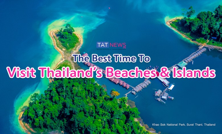 The best time to visit Thailand’s beaches and islands